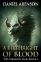 [The Dragon War 02] • A Birthright of Blood
